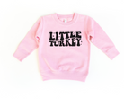 Little turkey kids thanksgiving sweatshirt for toddlers.